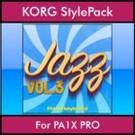 The Greatest Styles By PK Vol. 14  - Jazz Vol. 03 - 60 Styles / Song Styles for KORG PA1X PRO in STY format