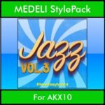 The Greatest Styles By PK Vol. 14  - Jazz Vol. 03 - 60 Styles / Song Styles for MEDELI AKX10 in STY format