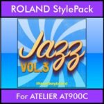 The Greatest Styles By PK Vol. 14  - Jazz Vol. 03 - 60 Styles / Song Styles for ROLAND ATELIER AT900C in STL format