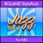 The Greatest Styles By PK Vol. 14  - Jazz Vol. 03 - 60 Styles / Song Styles for ROLAND KR3 in STL format