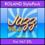 The Greatest Styles By PK Vol. 14  - Jazz Vol. 03 - 60 Styles / Song Styles for ROLAND VA7 STL in STL format