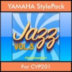 The Greatest Styles By PK Vol. 14  - Jazz Vol. 03 - 60 Styles / Song Styles for YAMAHA CVP201 in STY format