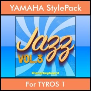 The Greatest Styles By PK Vol. 14  - Jazz Vol. 03 - 60 Styles / Song Styles for YAMAHA TYROS 1 in STY format