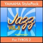 The Greatest Styles By PK Vol. 14  - Jazz Vol. 03 - 60 Styles / Song Styles for YAMAHA TYROS 2 in STY format