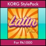 The Greatest Styles By PK Vol. 15  - Latin Vol. 01 - 60 Styles / Song Styles for KORG PA1000 in STY format