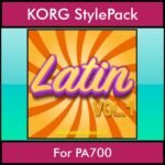 The Greatest Styles By PK Vol. 15  - Latin Vol. 01 - 60 Styles / Song Styles for KORG PA700 in STY format