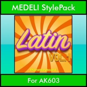 The Greatest Styles By PK Vol. 15  - Latin Vol. 01 - 60 Styles / Song Styles for MEDELI AK603 in STY format