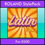 The Greatest Styles By PK Vol. 15  - Latin Vol. 01 - 60 Styles / Song Styles for ROLAND E500 in STL format