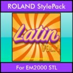 The Greatest Styles By PK Vol. 15  - Latin Vol. 01 - 60 Styles / Song Styles for ROLAND EM2000 STL in STL format