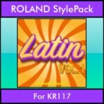 The Greatest Styles By PK Vol. 15  - Latin Vol. 01 - 60 Styles / Song Styles for ROLAND KR117 in STL format