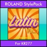 The Greatest Styles By PK Vol. 15  - Latin Vol. 01 - 60 Styles / Song Styles for ROLAND KR277 in STL format