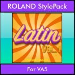 The Greatest Styles By PK Vol. 15  - Latin Vol. 01 - 60 Styles / Song Styles for ROLAND VA5 in STL format