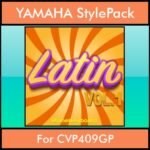 The Greatest Styles By PK Vol. 15  - Latin Vol. 01 - 60 Styles / Song Styles for YAMAHA CVP409GP in STY format