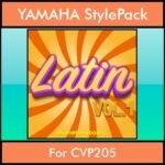 The Greatest Styles By PK Vol. 15  - Latin Vol. 01 - 60 Styles / Song Styles for YAMAHA CVP205 in STY format