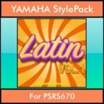 The Greatest Styles By PK Vol. 15  - Latin Vol. 01 - 60 Styles / Song Styles for YAMAHA PSRS670 in STY format