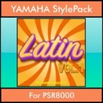 The Greatest Styles By PK Vol. 15  - Latin Vol. 01 - 60 Styles / Song Styles for YAMAHA PSR8000 in STY format