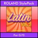 The Greatest Styles By PK Vol. 16  - Latin Vol. 02 - 60 Styles / Song Styles for ROLAND G70 in STL format