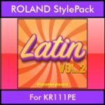 The Greatest Styles By PK Vol. 16  - Latin Vol. 02 - 60 Styles / Song Styles for ROLAND KR111PE in STL format