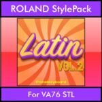 The Greatest Styles By PK Vol. 16  - Latin Vol. 02 - 60 Styles / Song Styles for ROLAND VA76 STL in STL format