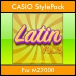 The Greatest Styles By PK Vol. 17  - Latin Vol. 03 - 60 Styles / Song Styles for CASIO MZ2000 in STL format