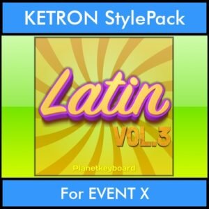 The Greatest Styles By PK Vol. 17  - Latin Vol. 03 - 60 Styles / Song Styles for KETRON EVENT X in KST format