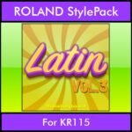 The Greatest Styles By PK Vol. 17  - Latin Vol. 03 - 60 Styles / Song Styles for ROLAND KR115 in STL format