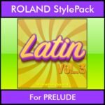 The Greatest Styles By PK Vol. 17  - Latin Vol. 03 - 60 Styles / Song Styles for ROLAND PRELUDE in STL format