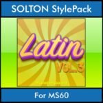 The Greatest Styles By PK Vol. 17  - Latin Vol. 03 - 60 Styles / Song Styles for SOLTON MS60 in PAT format