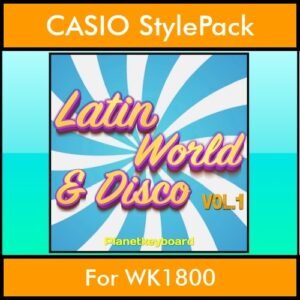 The Greatest Styles By PK Vol. 18 - Latin World and Disco Vol. 01 - 60 Styles / Song Styles for CASIO WK1800 in STL format