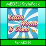 The Greatest Styles By PK Vol. 18  - Latin World and Disco Vol. 01 - 60 Styles / Song Styles for MEDELI AKX10 in STY format