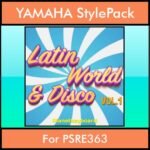 The Greatest Styles By PK Vol. 18  - Latin World and Disco Vol. 01 - 60 Styles / Song Styles for YAMAHA PSRE363 in STY format