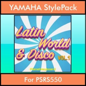 The Greatest Styles By PK Vol. 18  - Latin World and Disco Vol. 01 - 60 Styles / Song Styles for YAMAHA PSRS550 in STY format