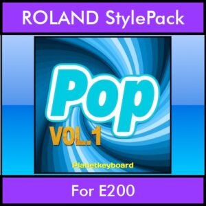 The Greatest Styles By PK Vol. 19  - Pop Vol. 01 - 60 Styles / Song Styles for ROLAND E200 in STL format