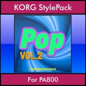 The Greatest Styles By PK Vol. 20  - Pop Vol. 02 - 60 Styles / Song Styles for KORG PA800 in STY format