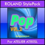 The Greatest Styles By PK Vol. 20  - Pop Vol. 02 - 60 Styles / Song Styles for ROLAND ATELIER AT80SL in STL format