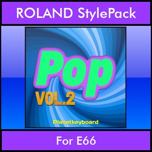 The Greatest Styles By PK Vol. 20  - Pop Vol. 02 - 60 Styles / Song Styles for ROLAND E66 in STL format The Greatest Styles By PK Vol. 20  - Pop Vol. 02 - 60 Styles / Song Styles for ROLAND E66 in STL format