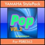The Greatest Styles By PK Vol. 20  - Pop Vol. 02 - 60 Styles / Song Styles for YAMAHA PSRE363 in STY format