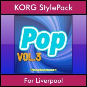 The Greatest Styles By PK Vol. 21  - Pop Vol. 03 - 60 Styles / Song Styles for KORG Liverpool in STY format