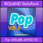 The Greatest Styles By PK Vol. 21  - Pop Vol. 03 - 60 Styles / Song Styles for ROLAND ATELIER AT900 V2 in STL format