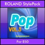 The Greatest Styles By PK Vol. 21  - Pop Vol. 03 - 60 Styles / Song Styles for ROLAND E50 in STL format