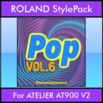 The Greatest Styles By PK Vol. 24  - Pop Vol. 06 - 60 Styles / Song Styles for ROLAND ATELIER AT900 V2 in STL format