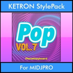 The Greatest Styles By PK Vol. 25  - Pop Vol. 07 - 60 Styles / Song Styles for KETRON MIDJPRO in KST format