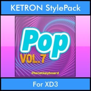 The Greatest Styles By PK Vol. 25  - Pop Vol. 07 - 60 Styles / Song Styles for KETRON XD3 in PAT format