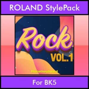 The Greatest Styles By PK Vol. 26  - Rock Vol. 01 - 60 Styles / Song Styles for ROLAND BK5 in STL format