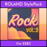 The Greatest Styles By PK Vol. 27  - Rock Vol. 02 - 60 Styles / Song Styles for ROLAND EXR3 in STL format
