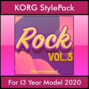 The Greatest Styles By PK Vol. 28  - Rock Vol. 03 - 60 Styles / Song Styles for KORG I3 Year Model 2020 in STY format