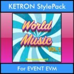 The Greatest Styles By PK Vol. 29  - World Music Vol. 01 - 60 Styles / Song Styles for KETRON EVENT EVM in KST format