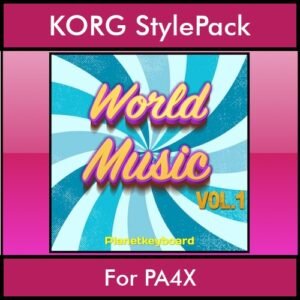 The Greatest Styles By PK Vol. 29  - World Music Vol. 01 - 60 Styles / Song Styles for KORG PA4X in STY format