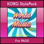 The Greatest Styles By PK Vol. 29  - World Music Vol. 01 - 60 Styles / Song Styles for KORG PA50 in STY format