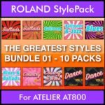 The Greatest Styles By PK Bunde TGS Vol. 01  - Vol. 01 to Vol. 10 - 600 Styles / Song Styles for ROLAND ATELIER AT800 in STL format